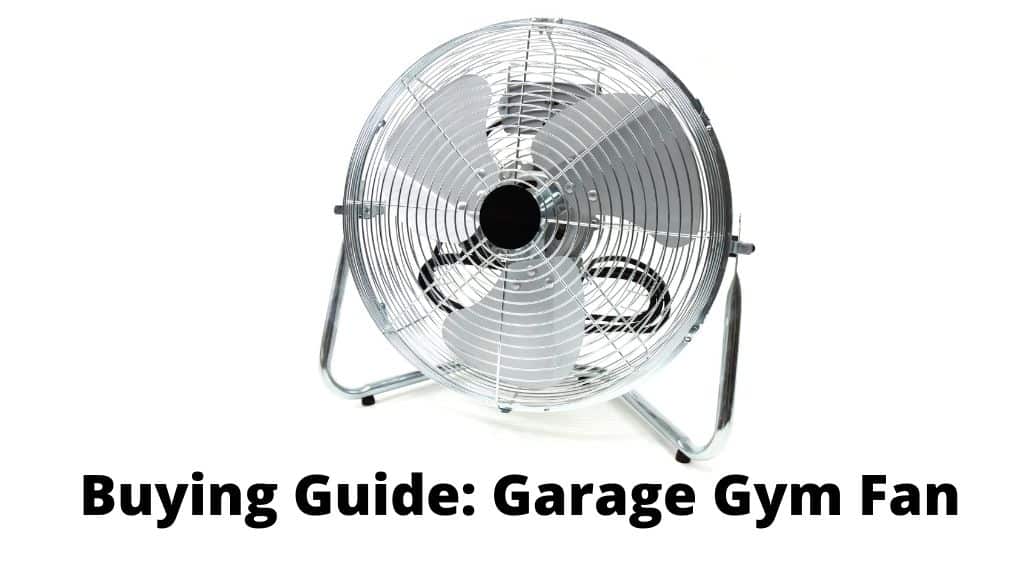 Garage Gym Fan