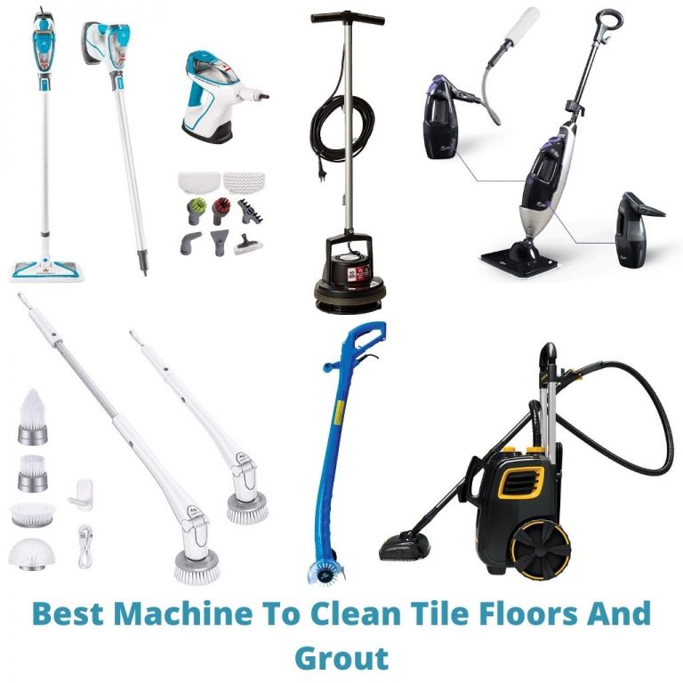 Best Machine to Clean Tile Floors and Grout