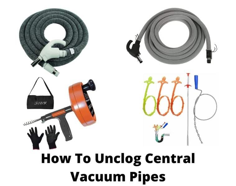How To Unclog Central Vacuum Pipes