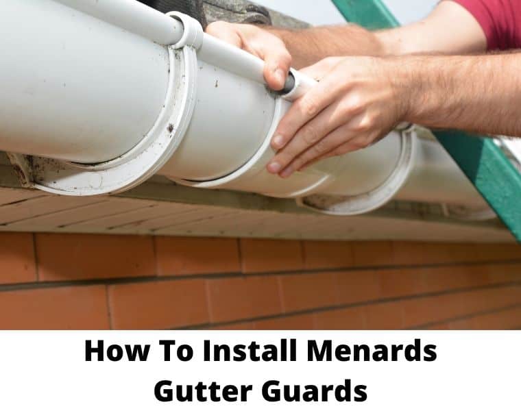 How To Install Menards Gutter Guards