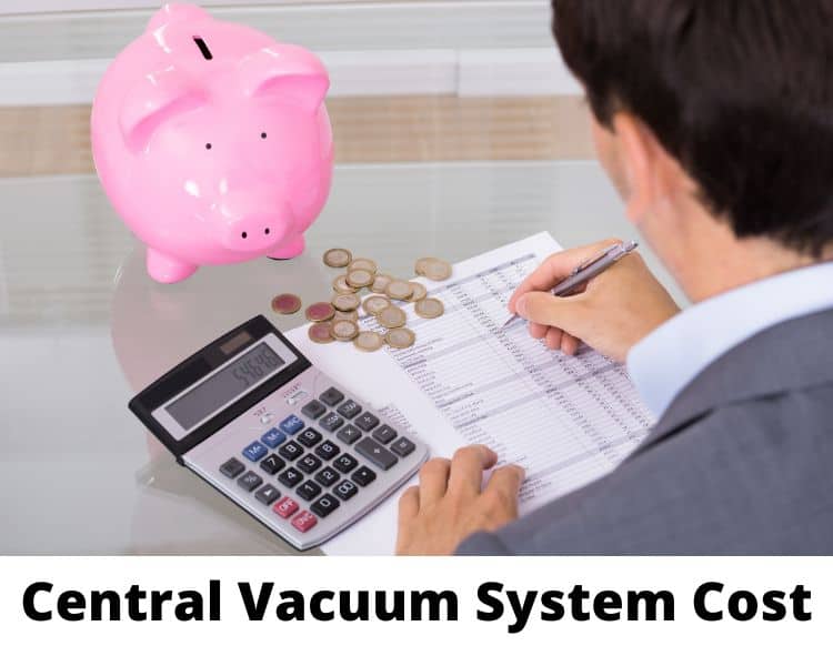 Central vacuum system cost