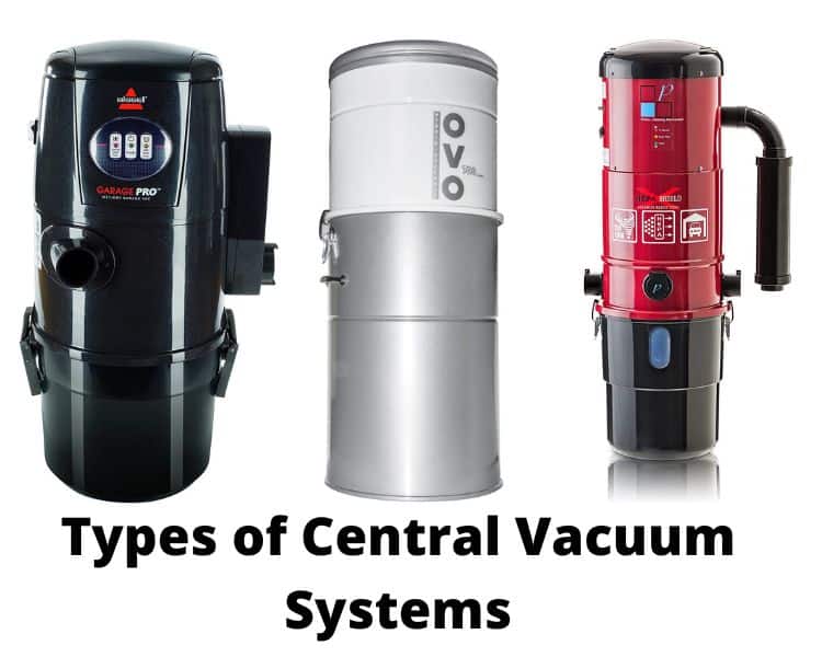 Types of central vacuum systems