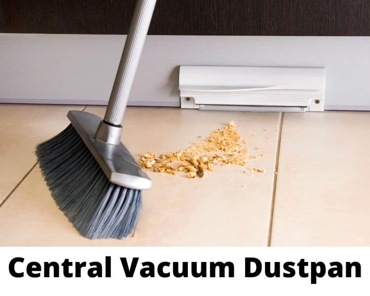 central vacuum dustpan