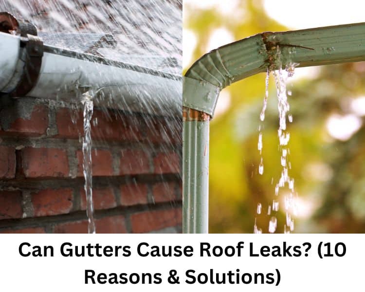 can gutters cause roof leaks can gutters cause roof leaks