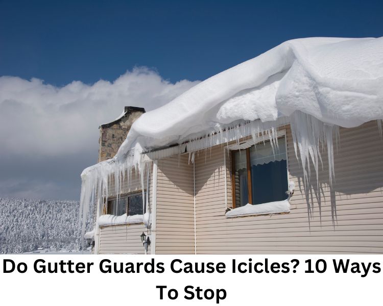 do gutter guards cause icicles