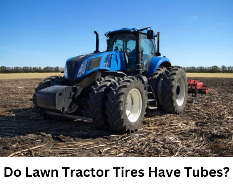 do lawn tractor tires have tubes