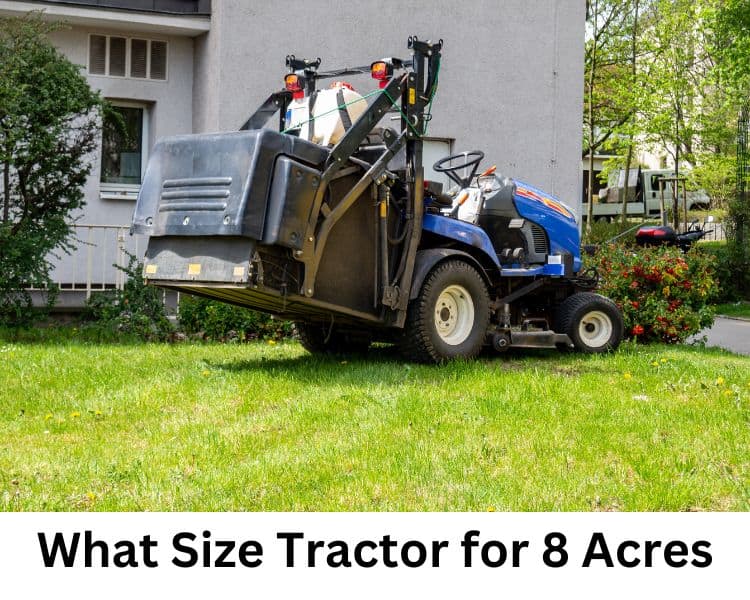 what size tractor for 8 acres