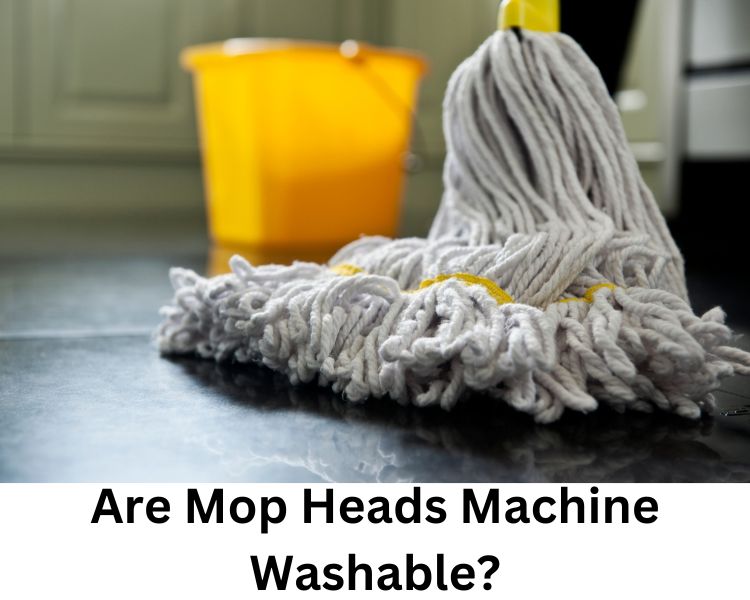 are mop heads machine washable