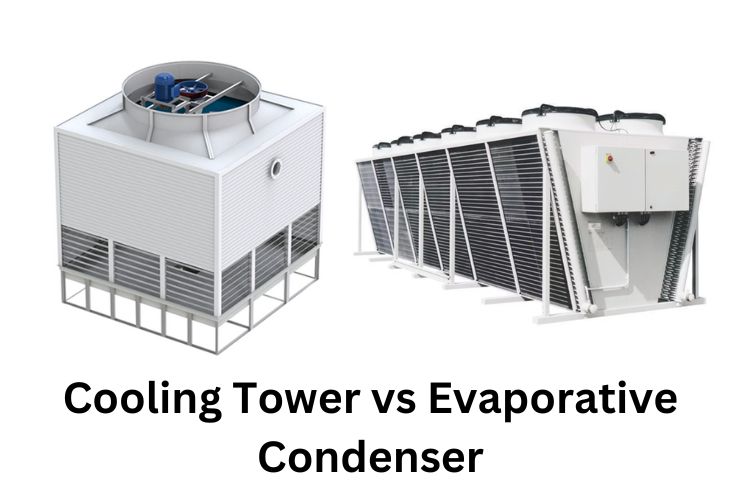 cooling tower vs evaporative condenser