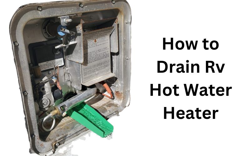 how to drain rv hot water heater