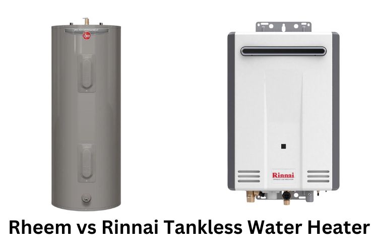 rheem vs rinnai tankless water heater