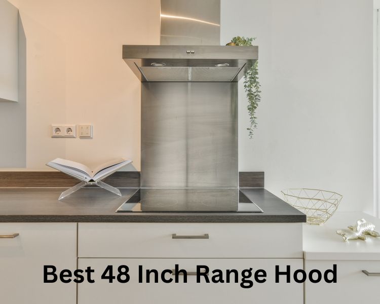 best 48 inch range hood