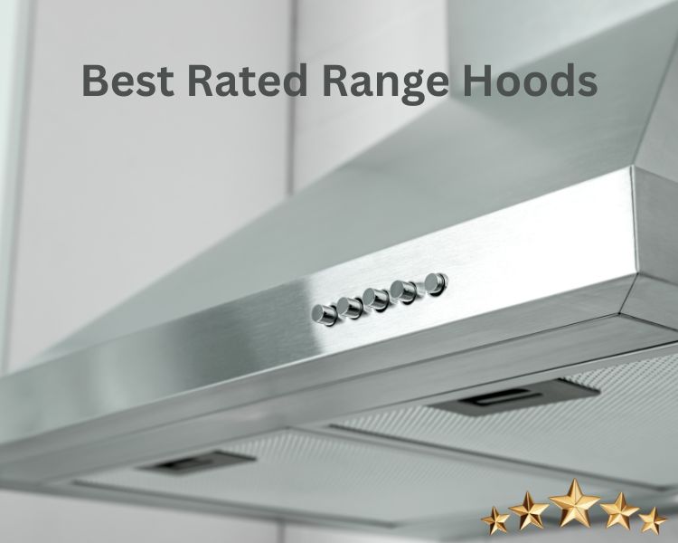 best rated range hoods