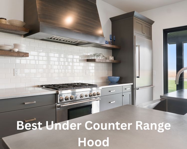 best under counter range hood