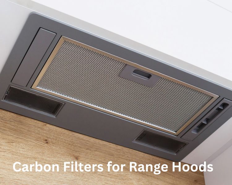 carbon filters for range hoods
