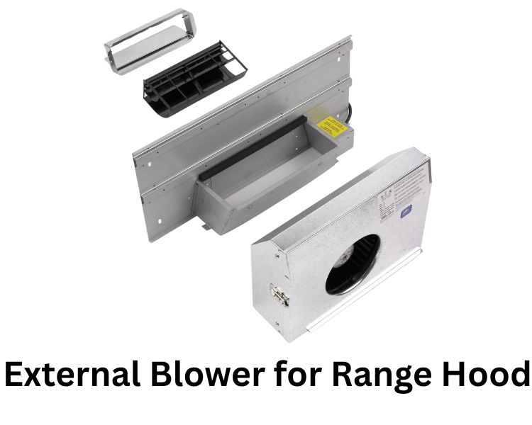 external blower for range hood