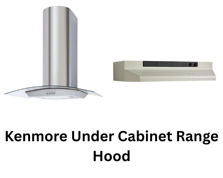 kenmore under cabinet range hood