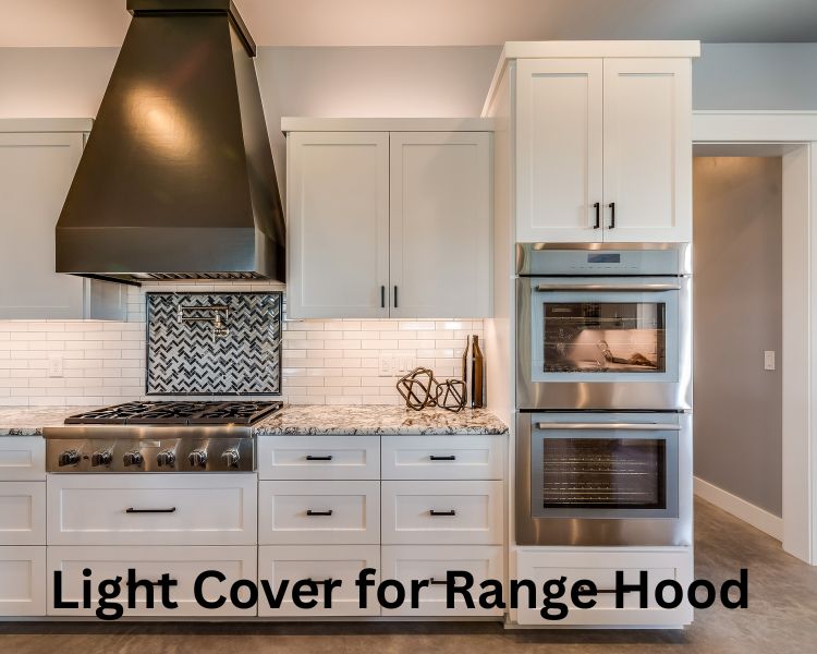 light cover for range hood
