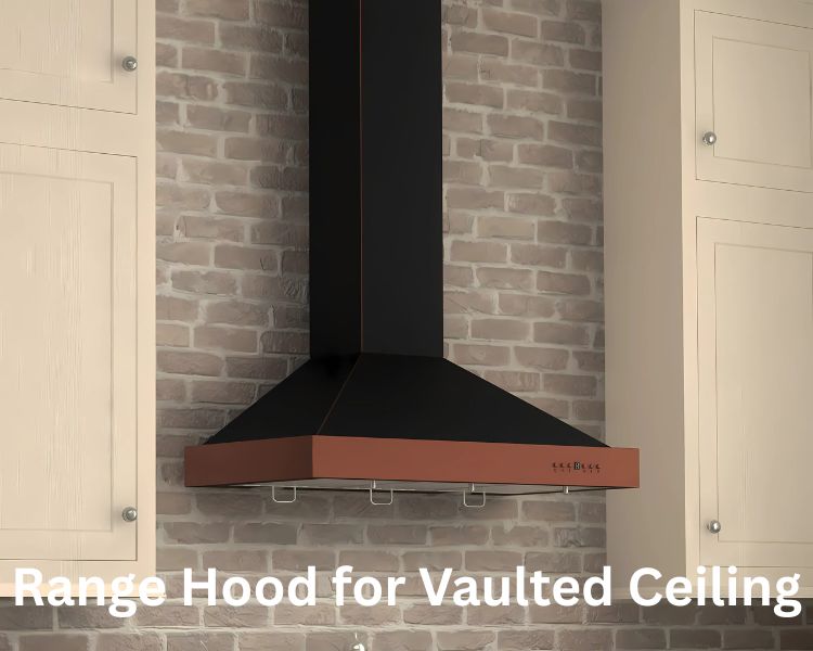 range hood for vaulted ceiling