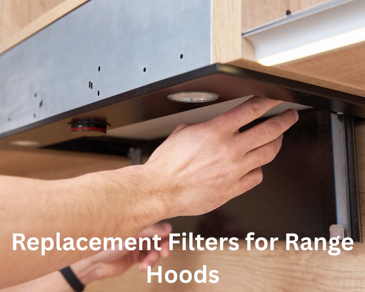 replacement filters for range hoods