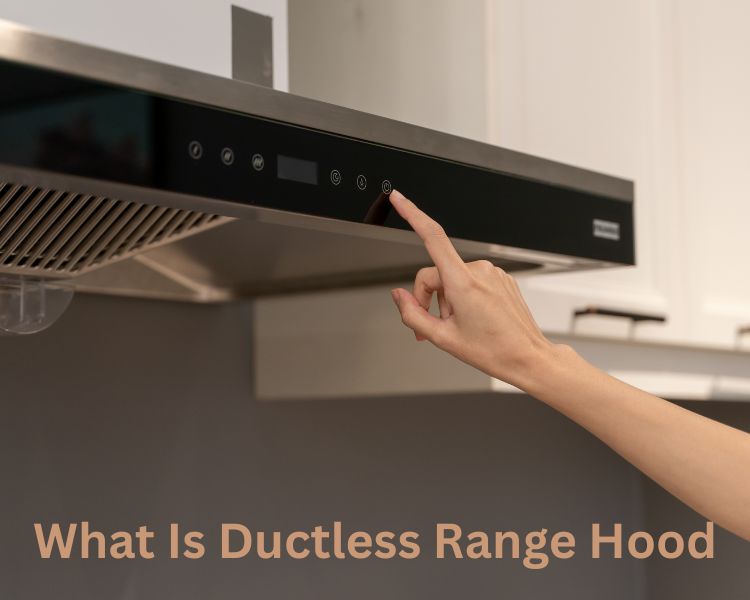 what is ductless range hood