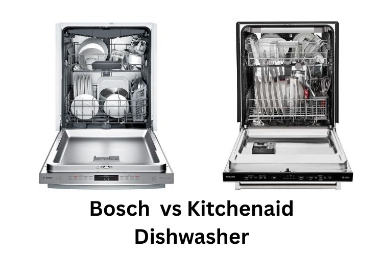 Bosch Dishwasher vs KitchenAid