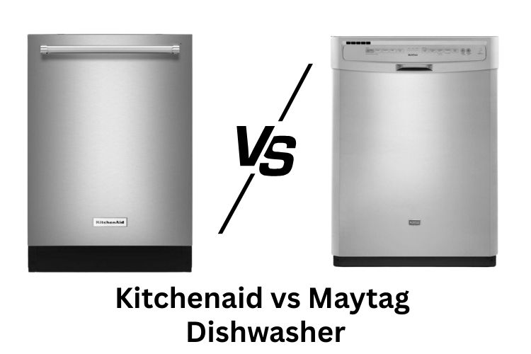 KitchenAid vs Maytag Dishwasher