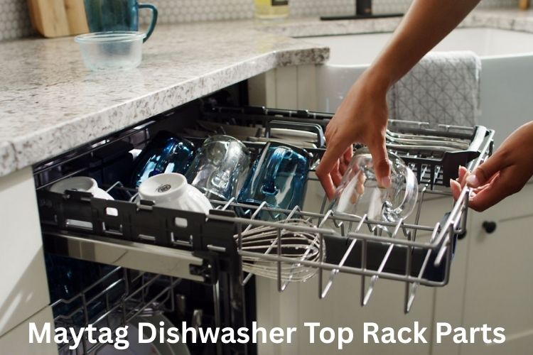 Maytag Dishwasher Top Rack Parts