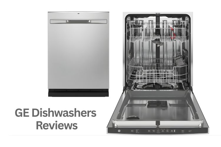 ge dishwashers reviews