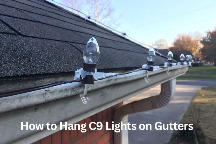 how to hang c9 lights on gutters