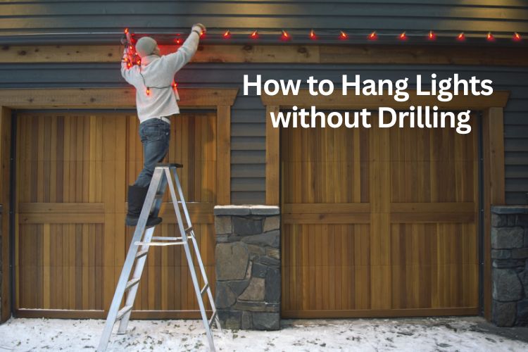 how to hang lights without drilling how to hang lights without drilling