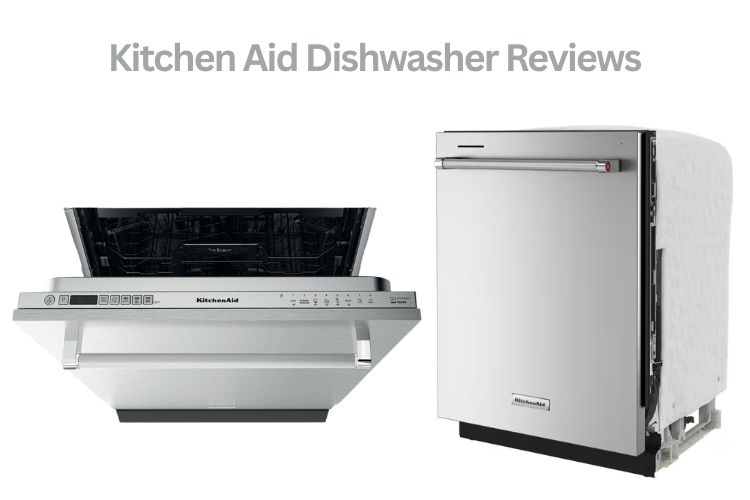 kitchen aid dishwasher reviews