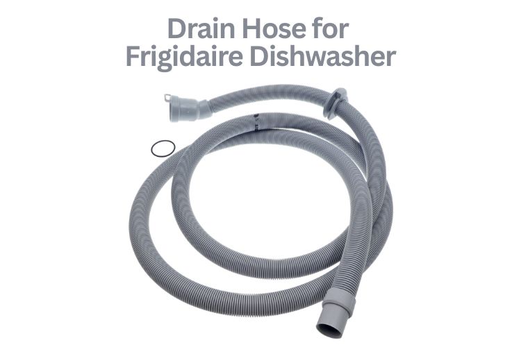 drain hose for frigidaire dishwasher