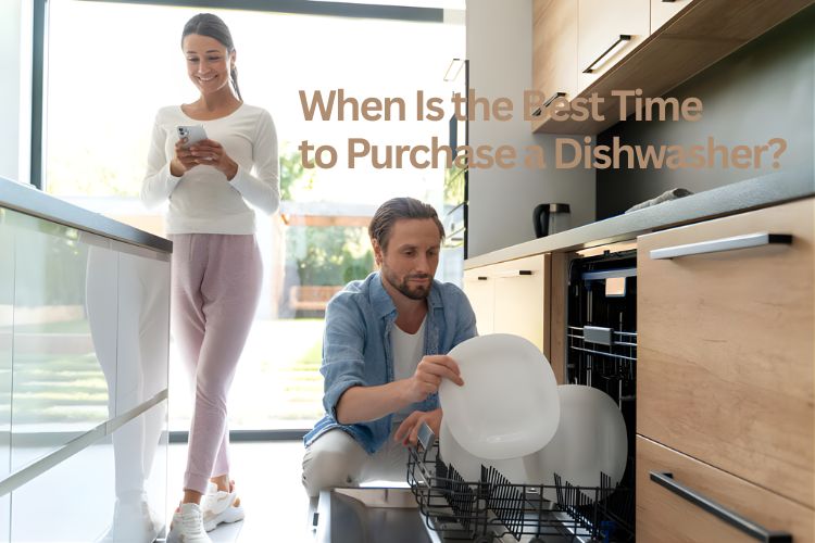 when is the best time to purchase a dishwasher