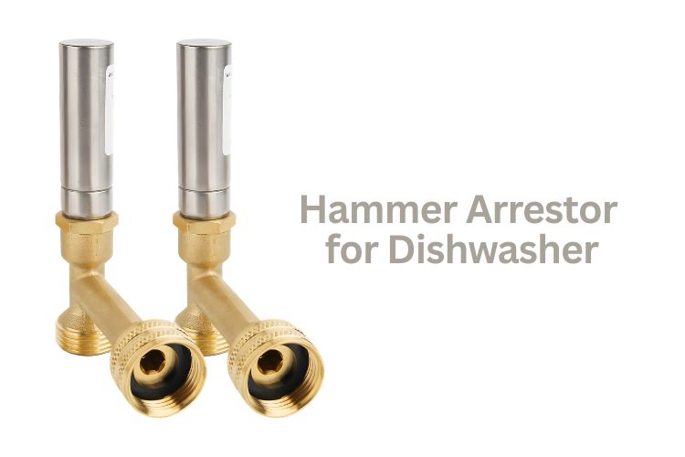 hammer arrestor for dishwasher
