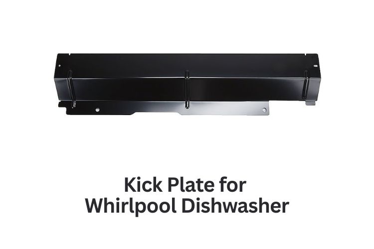 kick plate for whirlpool dishwasher