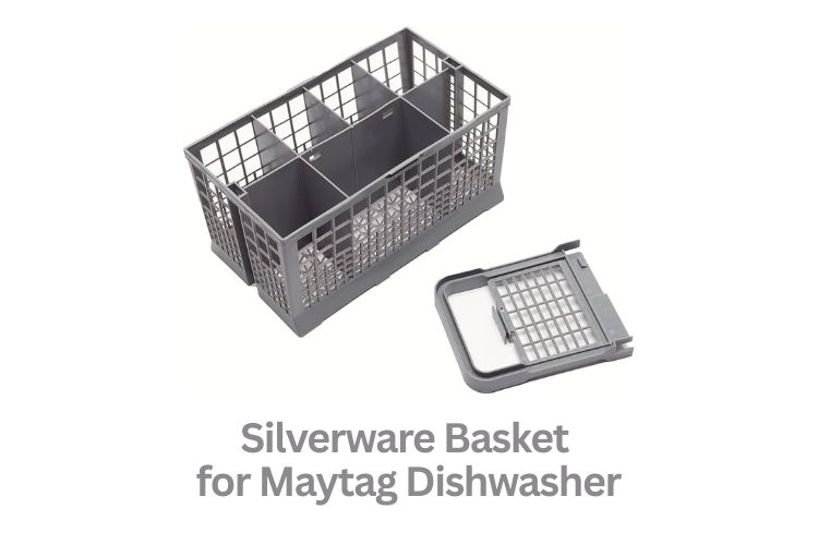silverware basket for maytag dishwasher