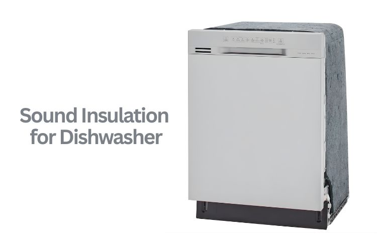 sound insulation for dishwasher