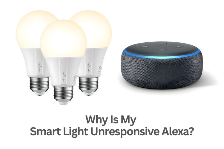 why is my smart light unresponsive alexa