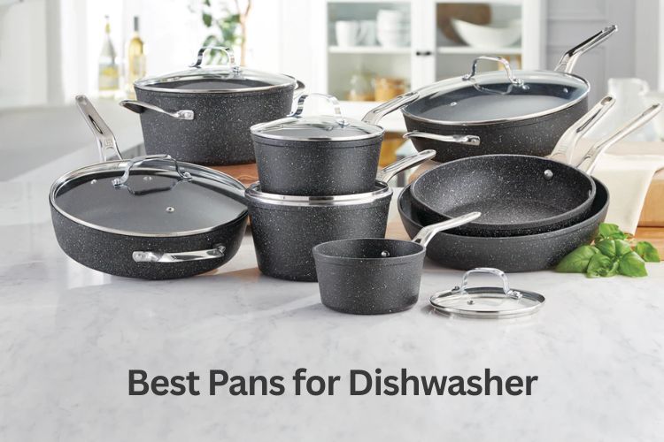 best pans for dishwasher