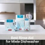 best rinse aid for miele dishwasher